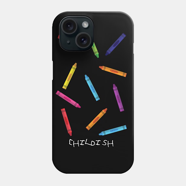 Childish Crayons Phone Case by OvercomingTheOdds