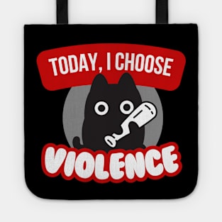 Today, I Choose Violence - Black Cartoon Kitty Cat with Bat Tote