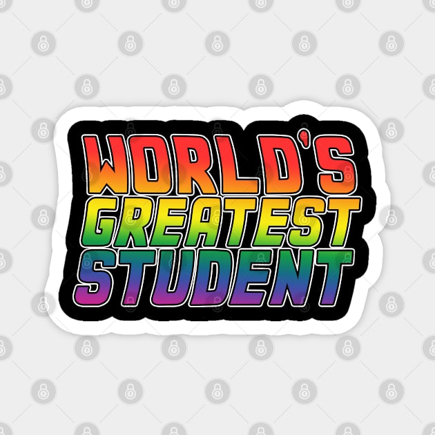 Student job gifts design. Perfect present for mom dad friend him or her. Lgbt rainbow color Magnet by SerenityByAlex