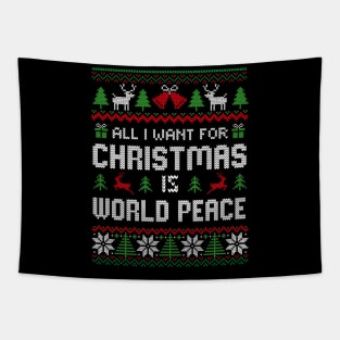 All I Want For Christmas is world peace Tapestry