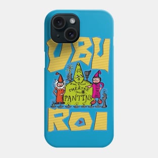 Ubu Roi by Alfred Jarry Phone Case