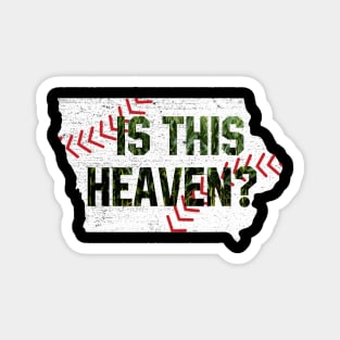 Is This Heaven? No It's Iowa Corn Field Of Baseball Dreams Magnet