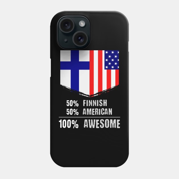 50% Finnish 50% American 100% Awesome Immigrant Phone Case by theperfectpresents