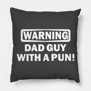 Funny Dad Guy With A Pun Pillow