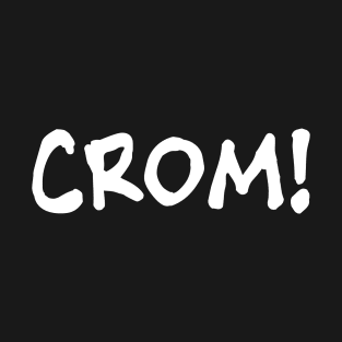 Crom T-Shirt