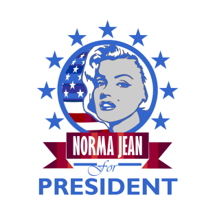 Norma Jean for President T-Shirt