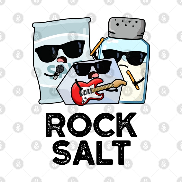 Rock Salt Funny Condiment Music Pun by punnybone