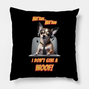 Chihuahua at a call center Pillow