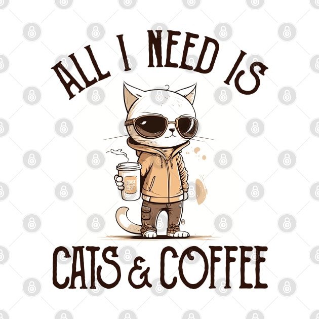 All I Need is Cats and Coffee Cat Lovers Coffee Lovers Gift Idea by JaniyaMoriah