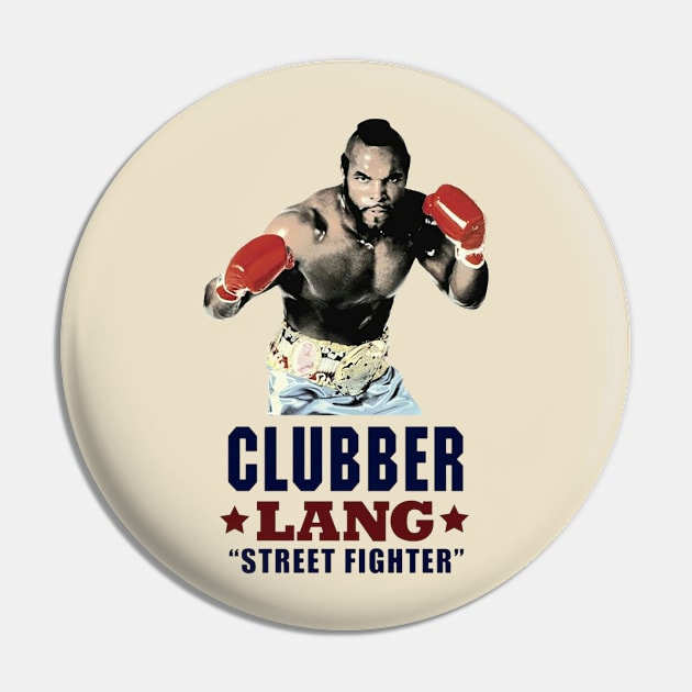 Clubber Lang Pin by Luckyno