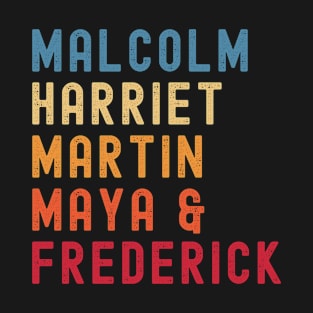 Malcolm Harriet Martin Maya Frederick Black Leaders T-Shirt