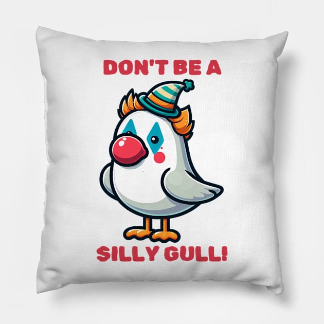 Prankster Seagull Don't Be a Silly Gull! Pillow by PunnyBitesPH