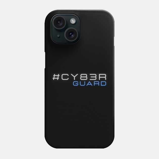 Cyber Guard Phone Case by VIPprojects