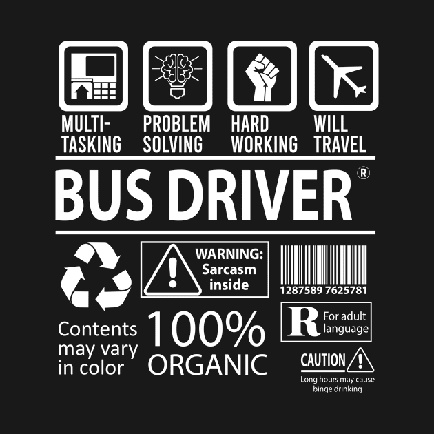 Bus Driver T Shirt - MultiTasking Certified Job Gift Item Tee by Aquastal