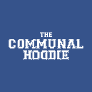 The Communal Hoodie T-Shirt