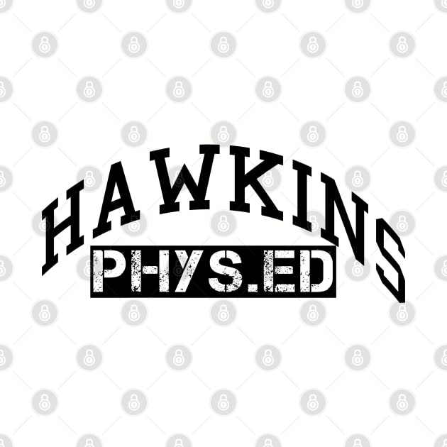 Hawkins Phys. Ed by AlienClownThings