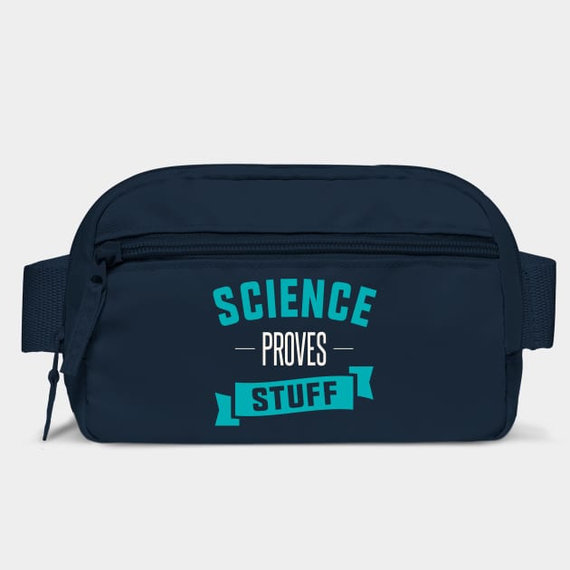 Science Proves Stuff by Cosmo Gazoo