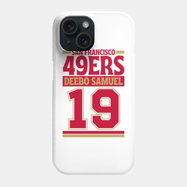 San Francisco 49ERS Samuel 19 Edition 3 Phone Case by Astronaut.co