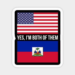 Half American Half Haitian Magnet