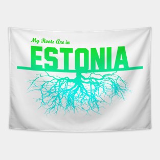 My Roots Are in Estonia Tapestry