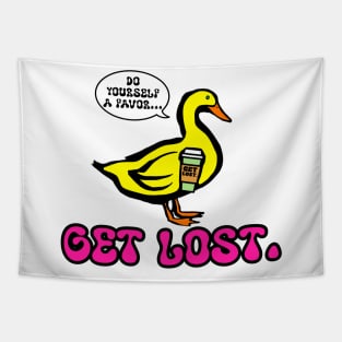 GET LOST DUCK LOGO PINK Tapestry