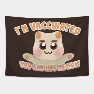 Vaccinated You Can Hug Me Now Kitty Tapestry