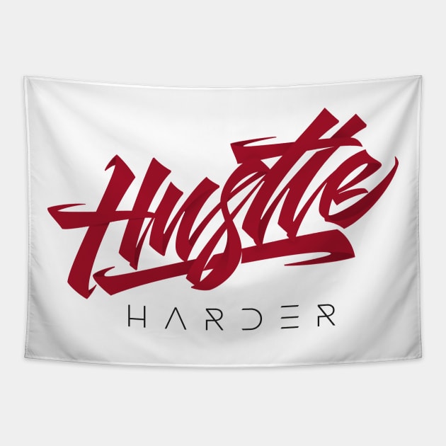 Hustle Harder lettering Tapestry by Already Original