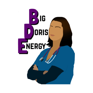 Big Doris Energy T-Shirt