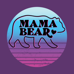 MAMA BEAR T-Shirt