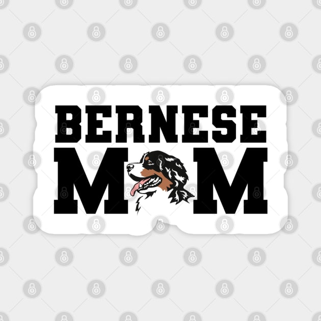 Bernese mom Magnet by Bernesemountaindogstuff