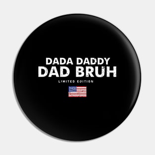 Dada Daddy Dad Bruh Retro Vintage Funny 2023 Fathers Day Pin