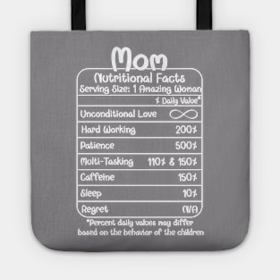 Mom Nutritional Facts (for Dark Shirts) Tote