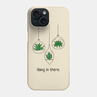Hang in There Motivational Cactus Succulent Gift Phone Case