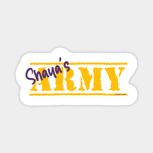 Shaya's Army Magnet by Firewhisky and Honey Podcast