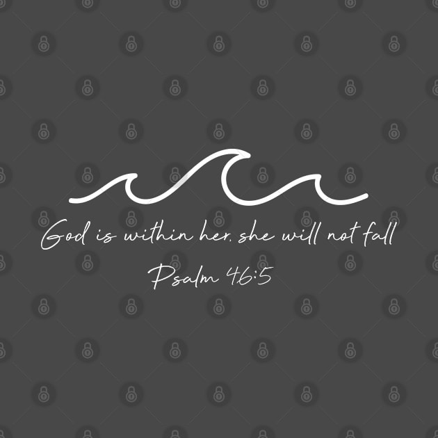 God Is Within Her Waves - Psalm 46:5 by Move Mtns