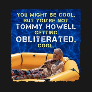 You Might Be Cool T-Shirt