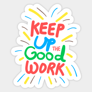 Keep Up Stickers Teepublic