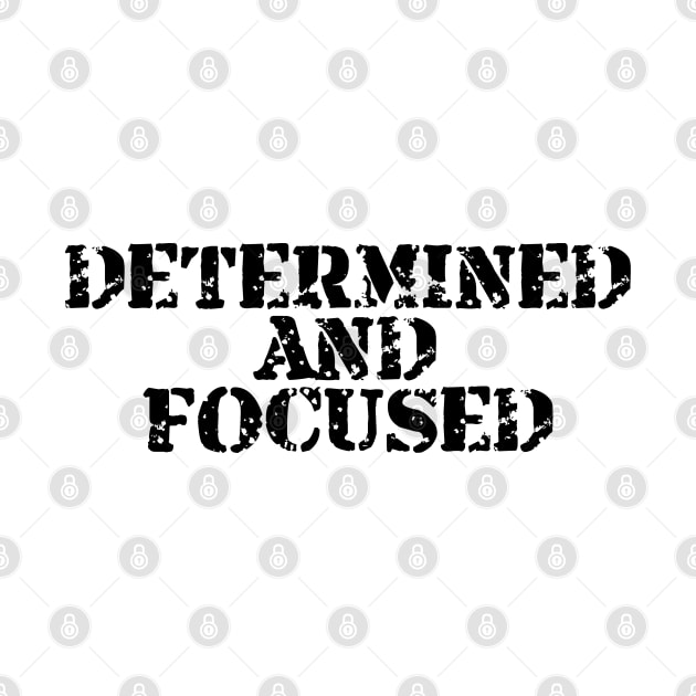 Determined And Focused by Texevod