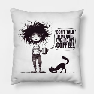 Don't Talk to Me Before Coffee Pillow