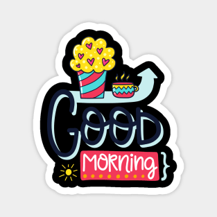 good morning Magnet