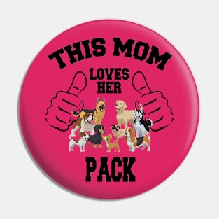 This Mom Love Her Pack Pin