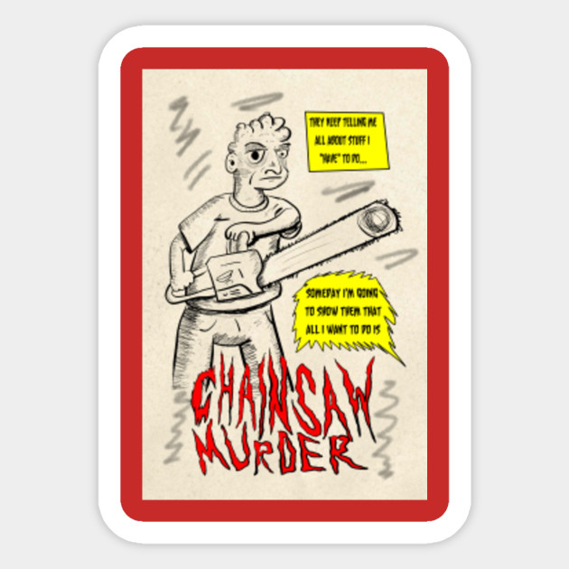 Chainsaw Murder - Chainsaw - Sticker