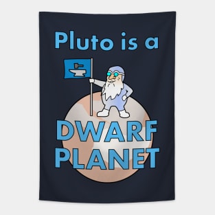 Pluto is a Dwarf Planet Tapestry