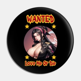 Wanted Pirate Love Me Or Die Anime Girl Pin