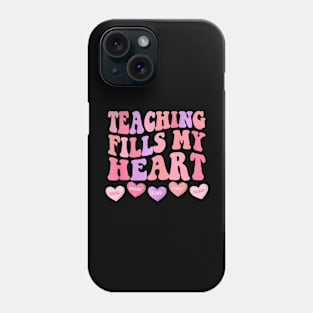 Teaching Fills My Heart Groovy Teacher Valentines Day Phone Case