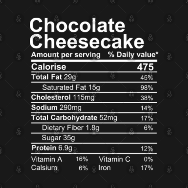 chocolate cheesecake nutrition facts Nutrition Facts Kids TShirt