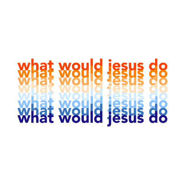 what would jesus do x wwjd by mansinone3