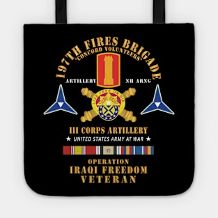 197th Fires Brigade - III Corps Artillery - Operation Iraqi Freedom Veteran X 300 Tote