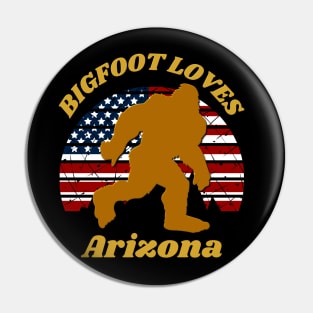 Bigfoot loves America and Arizona Too Pin