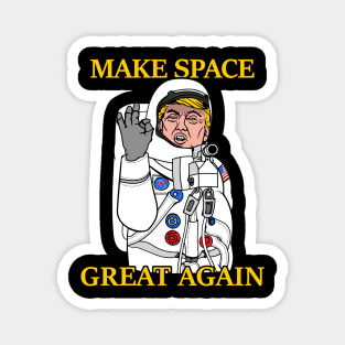 Space Force - Make Space Great Again Magnet